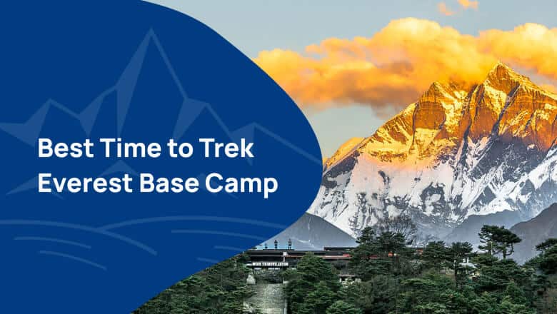 Best Time to Trek Everest Base Camp