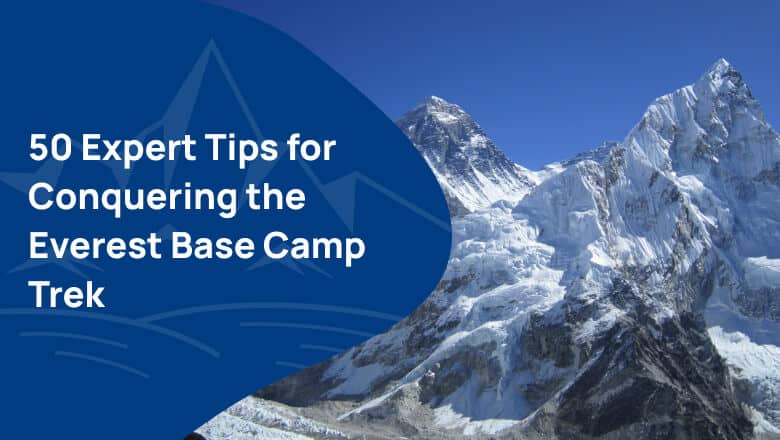 Tips for Everest Base Camp Trekking